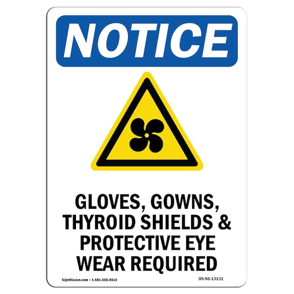 Signmission OSHA Notice Sign, Gloves Gowns Thyroid With Symbol, 7in X 5in Decal, 5" W, 7" H, Portrait OS-NS-D-57-V-13131 - main